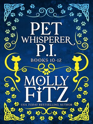 cover image of Pet Whisperer P.I. Books 10-12 Special Collection
